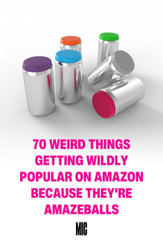 there are three bottles with different colors on them and the words, 70 weird things getting wildly popular on amazon because they're amazing