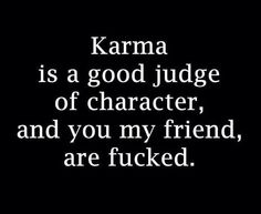 Cheaters And Liars Quotes Betrayal, Karma Truths, Cheaters And Liars Quotes, Quotes Betrayal, Cheaters And Liars, Karma Funny, Quotes Sarcastic, Vie Motivation