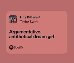 a pink square with the words argumentative, antitheical dream girl