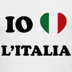 i love italy with the italian flag in the shape of a heart on a white t - shirt