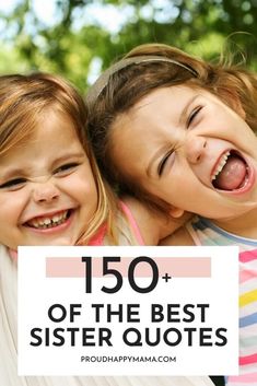 Parenting Quotes Tough, Sisters Quotes Funny