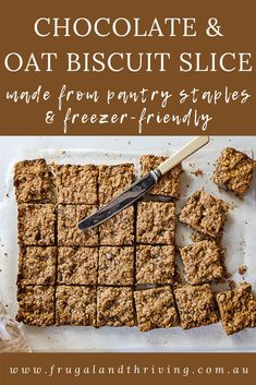 chocolate and oat biscuit slice made from pantry staples and freeze - friendly