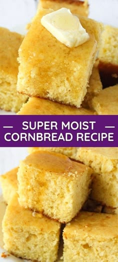 two pictures showing different types of cornbreads with butter on top and the words, super moist cornbread recipe