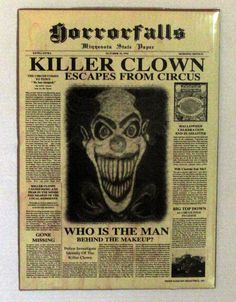 an old newspaper with a creepy clown face on the front and bottom page, which reads killer clown escapes from circus who is the man behind the mask?