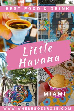 the best food and drink in little havana, miami with text overlay