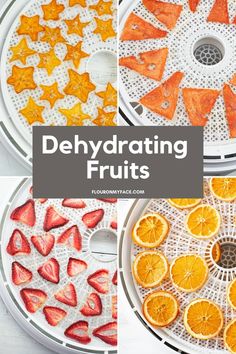 four pictures showing different types of fruits and the words, dehydrating fruits