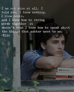 a young man leaning his head on top of a stack of books with the caption i am not wise at all, i told you know nothing