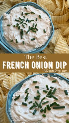 the best french onion dip is in a bowl with chips