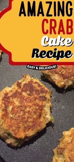 some crab cakes are cooking on a grill with the words amazing crab cake recipe below