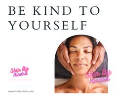 Book now at www.skinbykindra.com! Be Kind To Yourself, Medicine, Skin, Books