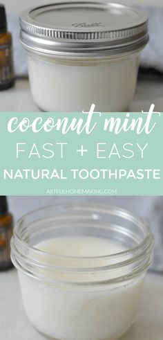 coconut mint fast and easy natural toothpaste