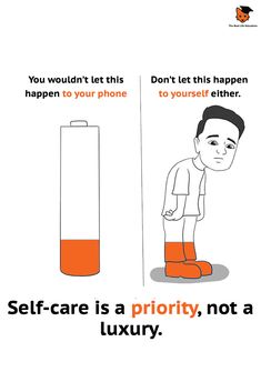 a poster with an image of a man standing in front of a tube and the words self care is priority, not a luxury