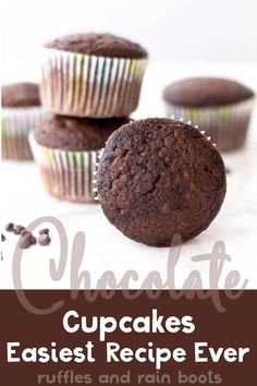 chocolate cupcakes with text overlay reading chocolate cupcakes easy recipe ever ruffles and rain boots