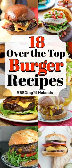 This Best Burger Round-up has some of the best burger recipes you will find out there; all in one spot. With Summer well on it way it is a great time to... Gourmet Burgers Recipes Homemade, The Best Burger Recipe, Popular Burger Recipes, Different Kinds Of Burgers, Unique Burger Toppings, Gourmet Burgers Ideas, Grilled Burgers Recipes, Best Gourmet Burger Recipe, Burger Topping Ideas