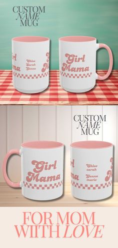 three coffee mugs with the words girl mama on them, and one is pink