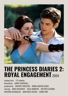 the princess dairies 2 royal engagement poster is shown in black and white, with an image of a man aiming a bow