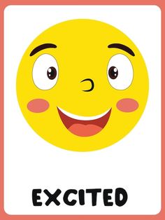 a yellow smiley face with the words excited in black lettering on a white background and pink border