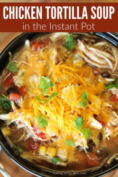 chicken tortilla soup in the instant pot