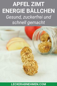 an image of apples and granola balls with text overlay that reads apple zimt energie ballen gesud, zukerfrei und schn