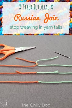 the scissors are laying next to each other with yarn on them and text overlay that says russian join