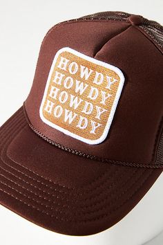 Polyester Spot clean Imported | Howdy Trucker Hat by Friday Feelin in Brown, Women's, Polyester at Anthropologie Beach Trucker Hat, Womens Trucker Hat, Cute Trucker Hats, Trucker Hat Outfit, Women Trucker, Mom Style, Hats For Women, Nike Women, Trucker Hat