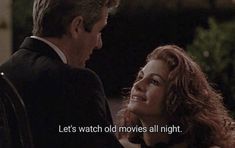 a man and woman sitting next to each other with the caption let's watch old movies all night