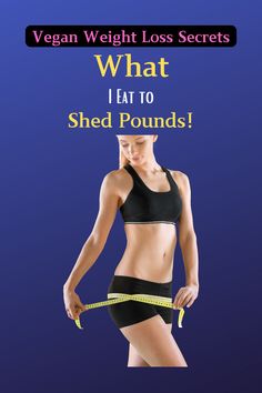 Vegan Weight Loss Secrets: What I Eat to Shed Pounds!
Discover the best vegan weight loss secrets! Learn what I eat to shed pounds effortlessly. These plant-based tips and recipes will help you achieve your health goals. #VeganWeightLoss #PlantBasedDiet #HealthyEating #WeightLossJourney #VeganRecipes #CleanEatingIdeas #NutritionTips #HealthyLifestyle Health Goals