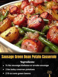 sausage and green bean potato casserole recipe in a white serving dish with instructions