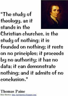 thomas paine quote about the study of technology as it stands in the christian churches