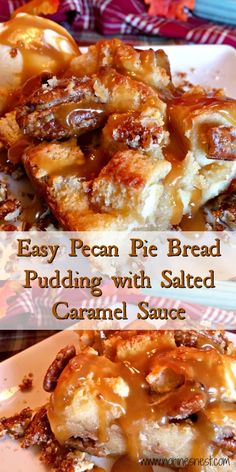 easy pecan pie bread pudding with salted caramel sauce on a white plate