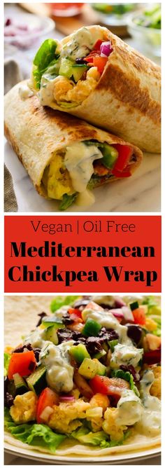 mexican chicken wrap is cut in half and served on a white plate with the words vegan oil free mediterranean chickpea wrap