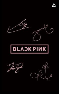 blackpink signed autographs are on display in front of a black background with pink lettering