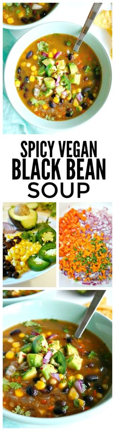 the recipe for spicy vegan black bean soup is shown