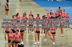 a group of cheerleaders in pink and black outfits with the caption most movies, or tv shows portray cheerleaders as girls who are afraid to eat eating anything with carbs in it