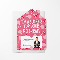 Set of I'm A Sucker For Your Referrals | Valentine's Day Mailers | Envelopes Included | M99-M001-AB Mailer Market Dwellings PINK Real Estate Marketing Goodie Bags, Valentines Referral Marketing, Resident Valentines Day Ideas, Valentine’s Day Pop Bys Real Estate, Realtor Pop By Ideas Valentines Day, Valentines Day Real Estate Marketing, Realtor Valentine Pop By, Realtor Valentines Day Marketing, Valentine Pop By Ideas Real Estate