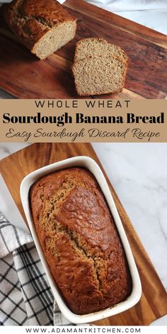 whole wheat sourdough banana bread in a loaf pan on a wooden cutting board