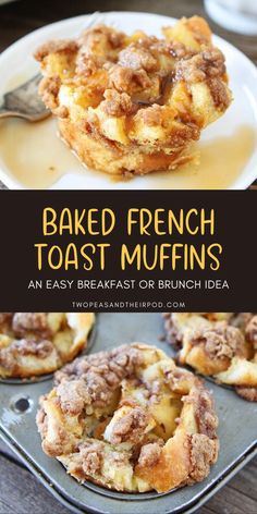 baked french toast muffins are an easy breakfast or brunch idea