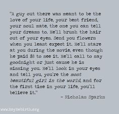 a quote from nicholas sparks about the love of your life