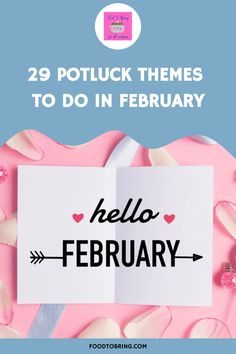 an open book with the title 29 potluck themes to do in february