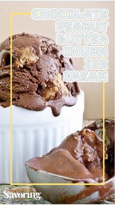 chocolate peanut butter chunk ice cream in a white bowl with text overlay that reads, chocolate peanut butter chunk ice cream