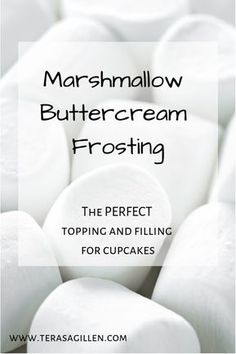 marshmallow buttercream frosting is the perfect topping for cupcakes