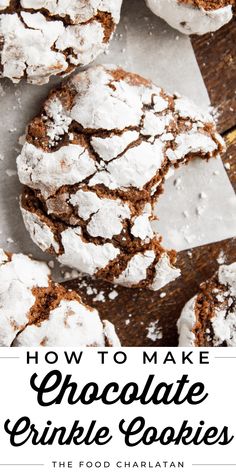 chocolate crinkle cookies with powdered sugar on top and text overlay that reads how to make chocolate crinkle cookies