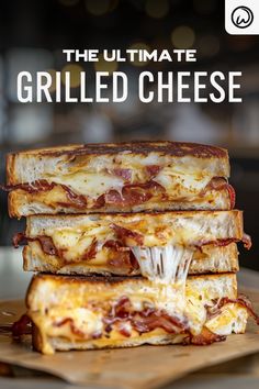 three grilled cheese sandwiches stacked on top of each other with the title overlay