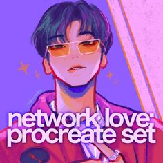 an image of a man with sunglasses on his face and the words network love procreate set in front of him