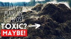 a pile of dirt with the words hay manure composting on it and an arrow pointing up