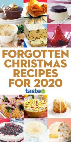 a collage of christmas desserts with text overlay that reads forgotten christmas recipes for 2020