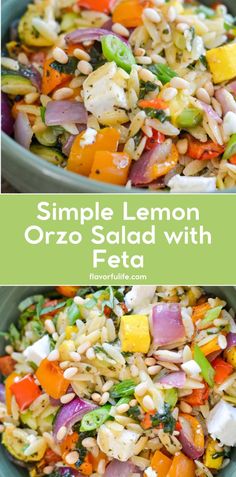 a bowl filled with pasta and vegetables next to the words simple lemon orzo salad with feta