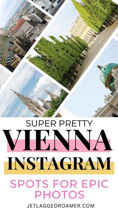 the words super pretty vienna instagramm are in pink, yellow and white with photos of