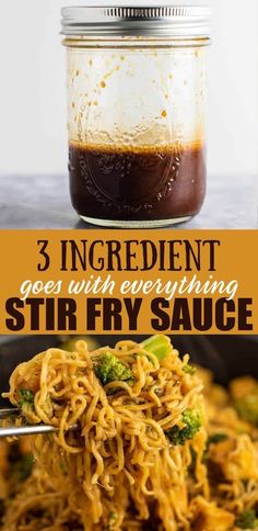 three ingredients for stir fry sauce in mason jars with the words, 3 ingredient stir fry sauce