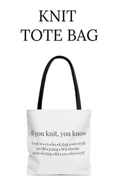 a tote bag with the words knit tote bag on it